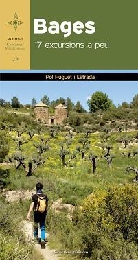 BAGES. 17 EXCURSIOS A PEU | 9788490345337 | HUGUET I ESTRADA, POL