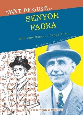 TANT DE GUST, SENYOR POMPEU FABRA | 9788498839531 | BERNAL, M. CARME / RUBIO, CARME