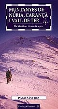 MUNTANYES DE NÚRIA, CARANÇÀ I VALL DEL TER | 9788496035126 | SÁNCHEZ, PAKO