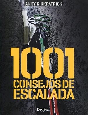 1001 CONSEJOS DE ESCALADA | 9788498293999 | KIRKPATRICK, ANDY