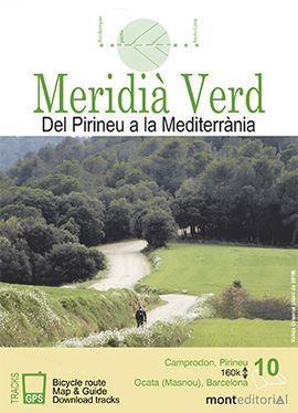 MAPA EXCURSIONISTA MERIDIÀ VERD. DELS PIRINEUS AL MEDITERRANI | 9788461792528 | SALA OLIVERAS, SALVADOR