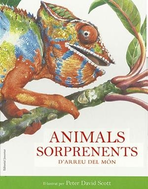 ANIMALS SORPRENENTS DEL MON | 9788426138712 | WILLIAMS, R. / SCOTT, P. DAVID