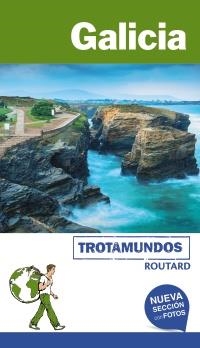 GALICIA : TROTAMUNDOS [2018] | 9788415501862 | GLOAGUEN, PHILIPPE