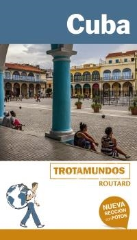 CUBA : TROTAMUNDOS [2017] | 9788415501763 | GLOAGUEN, PHILIPPE