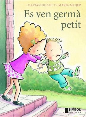 ES VEN GERMÀ PETIT | 9788495987426 | BOONER, STEFAN / MEIJER, MARJA