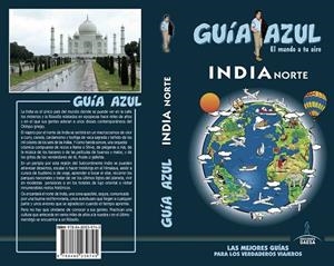 INDIA NORTE : GUÍA AZUL [2017] | 9788480239745 | MAZARRASA MOWINCKEL, LUIS