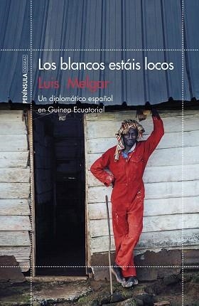 BLANCOS ESTÁIS LOCOS, LOS | 9788499425870 | MELGAR, LUIS