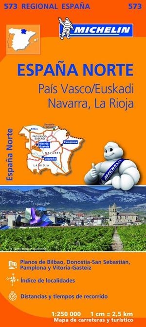 ESPAÑA NORTE - PAÍS VASCO / EUSKADI, NAVARRA, LA RIOJA : MAPA 573 | 9782067184206 | VARIOS AUTORES