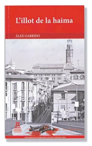 ILLOT DE LA HAIMA, L' | 9788460838616 | GARRIDO SERRA, ÀLEX