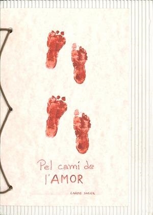 PEL CAMÍ DE L'AMOR | 9999900002799 | SOLER, CARME