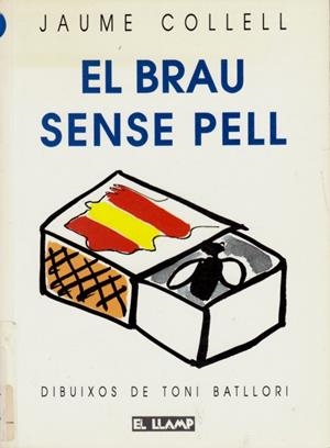 BRAU SENSE PELL, EL | 9788477810810 | COLLELL, JAUME