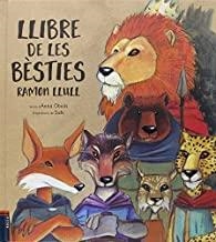 LLIBRE DE LES BÈSTIES | 9788447932481 | LLULL, RAMON / SUBI / OBIOLS, ANNA