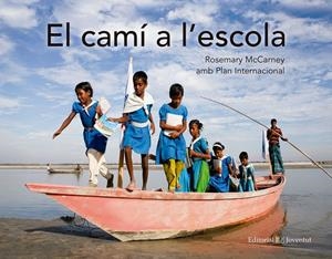 CAMÍ A L'ESCOLA, EL | 9788426143891 | MCCARNEY, ROSEMARY