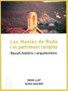 MASIES DE RODA I EL PATRIMONI RELIGIOS, LES | 9999900002010 | LLOP, I. / SADURNI, N.