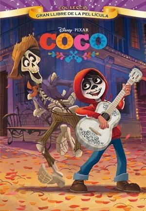 COCO. GRAN LLIBRE DE LA PEL·LÍCULA | 9788491373087 | DISNEY