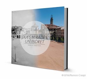DUES MIRADES, UN INDRET | 9999900002065 | GAJA, XAVIER / CRESPI, RAMON