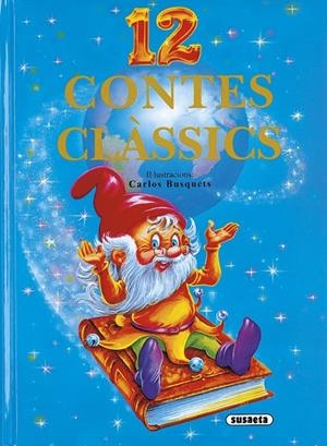 12 CONTES CLÀSSICS | 9788430547074 | BUSQUETS, CARLOS