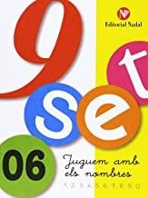NOU-SET, JUGUEM AMB ELS NOMBRES 06 | 9788478872763 | MATÍAS SANTACOLOMA, ELENA