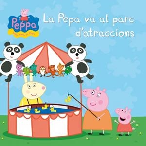 PEPA VA AL PARC D'ATRACCIONS, LA | 9788448835590 | AUTORES VARIOS