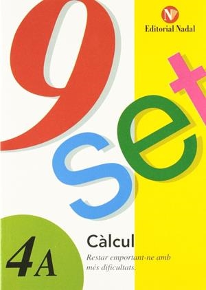 NOU-SET 4A: CALCUL RESTAR EMPORTANT-NE AMB MES DIFICULTATS | 9788478872664 | MARTÍ, R. M. / NADAL, J.