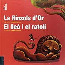 RÍNXOLS D'OR, LA / EL LLEÓ I EL RATOLÍ | 9788447925186 | CONTES POPULARS