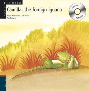 CAMILLA, THE FOREIGN IGUANA | 9788426376947 | NÚÑEZ MADRID, DOLORES / ANTÓN BLANCO, ROCÍO