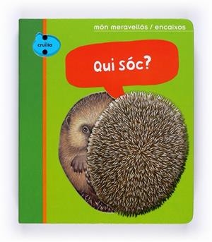 QUI SOC? | 9788466126724 | GALLIMARD JEUNESSE, ÉDITIONS