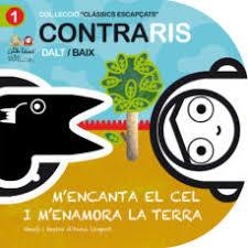 CONTRARIS. M'ENCANTA EL CEL I M'ENAMORA LA TERRA | 9788492636372 | CAMPABADAL GILI, MÒNICA