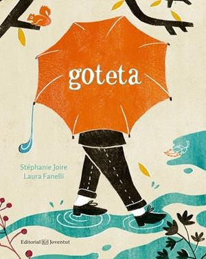 GOTETA | 9788426145352 | JOIRE, STÉPHANIE / FANELLI, LAURA