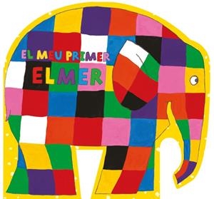 MEU PRIMER ELMER, EL | 9788448850999 | MCKEE, DAVID