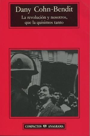 REVOLUCIÓN Y NOSOTROS, QUE LA QUISIMOS TANTO, LA | 9788433909008 | COHN-BENDIT, DANIEL