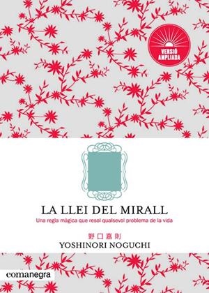 LLEI DEL MIRALL, LA (VERSIÓ AMPLIADA) | 9788417188801 | NOGUCHI, YOSHINORI