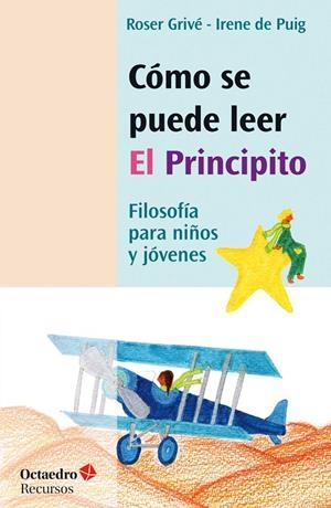 CÓMO SE PUEDE LEER EL PRINCIPITO | 9788417667160 | DE PUIG, IRENE