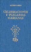 CELEBRACIONES Y PLEGARIAS MARIANAS | 9788479143046 | VARIOS AUTORES