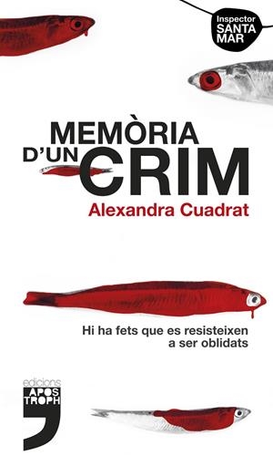 MEMÒRIA D'UN CRIM | 9788494522918 | CUADRAT, ALEXANDRA