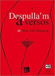 DESPULLA'M A VERSOS | 9788494791444 | GILI MASAGUÉ, NEUS