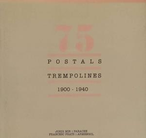 75 POSTALS TREMPOLINES. 1900-1940 | 9788479350666