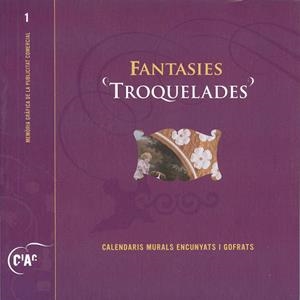 FANTASIES "TROQUELADES" | 9788496779433 | FARRAS I GRAU, FRANCESC