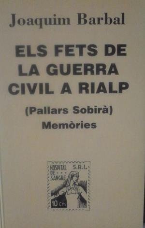 FETS DE LA GUERRA CIVIL A RIALP, ELS | 9788488294586 | BARBAL I GASSET, JOAQUIM
