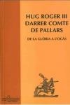 HUG ROGER III, DARRER COMTE DE PALLARS | 9788495194596 | BRINGUÉ I PORTELLA, JOSEP M.