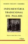 INDUMENTÀRIA TRADICIONAL DEL PALLARS | 9788495194275 | VIOLANT I SIMORRA, RAMON