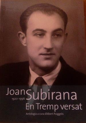 JOAN SUBIRANA: EN TREMP VERSAT | 9788495194992 | SUBIRANA RIBERA, JOAN / PUIGGRÒS PEGUERA, ALBERT
