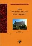 MUR. LA HISTÒRIA D'UN CASTELL FEUDAL | 9788496779501 | SANCHO I PLANAS, MARTA