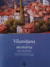 VILAMITJANA. MEMÒRIA | 9788496779860 | LEÓN I COLOMINA, JOSEP