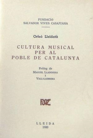 CULTURA MUSICAL PER AL POBLE DE CATALUNYA | 9788423201631 | ORFEÓ LLEIDATÁS