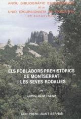 POBLADORS PREHISTÒRICS DE MONTSERRAT I LES SEVES RODALIES, ELS | 9788485678068