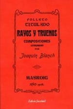 RAYOS Y TRUENOS. COMPOSICIONES LITERARIAS | 9788487580468 | BLANCH, JOAQUÍN