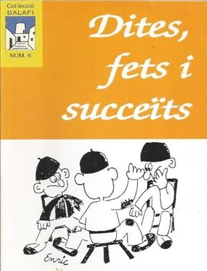 DITES, FETS I SUCCEÏTS | 9788495565389 | PLANELLS MARI, PERE
