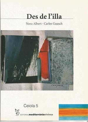 DES DE L'ILLA | 9788495565877 | ALBERT, NORA