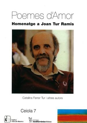POEMES D'AMOR. HOMENATGE A JOAN TUR RAMIS | 9788495565914 | FERRER TUR, CATALINA